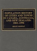Population History of Cities and Towns in Canada, Australia, and New Zealand