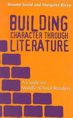 Building Character Through Literature
