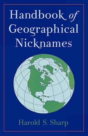 Handbook of Geographical Nicknames