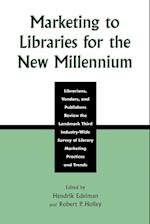 Marketing to Libraries for the New Millennium