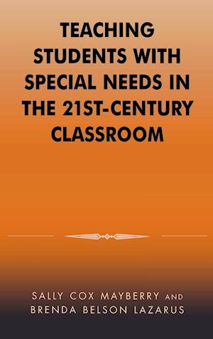 Teaching Students with Special Needs in the 21st Century Classroom