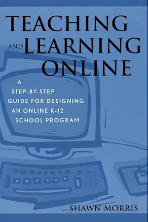 Teaching and Learning Online