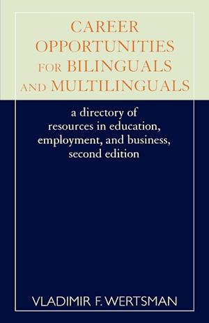 Career Opportunities for Bilinguals and Multilinguals