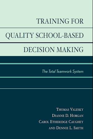 Training for Quality School-Based Decision Making