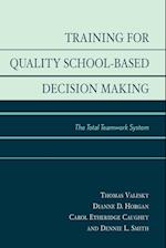 Training for Quality School-Based Decision Making