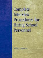Complete Interview Procedures for Hiring School Personnel