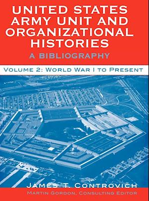 United States Army Unit and Organizational Histories