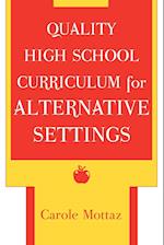 Quality High School Curriculum for Alternative Settings