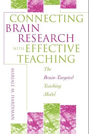 Connecting Brain Research with Effective Teaching