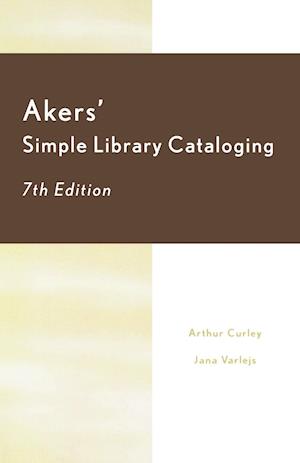 Akers' Simple Library Cataloging