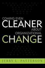 Coming Even Cleaner about Organizational Change