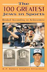 The 100 Greatest Jews in Sports