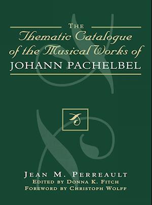 Thematic Catalogue of the Musical Works of Johann Pachelbel