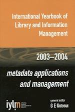 International Yearbook of Library and Information Management, 2003-2004