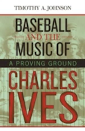 Baseball and the Music of Charles Ives