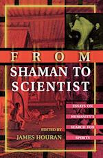 From Shaman to Scientist