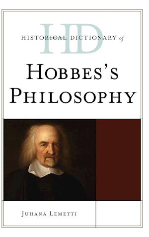 Historical Dictionary of Hobbes's Philosophy