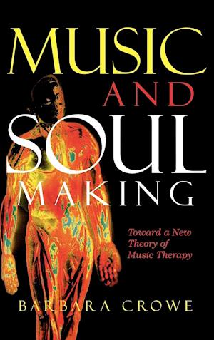 Music and Soulmaking