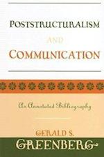 Poststructuralism and Communication