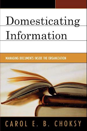 Domesticating Information