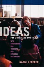 Ideas for Librarians Who Teach