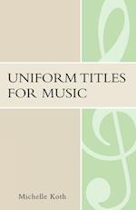Uniform Titles for Music