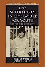 The Suffragists in Literature for Youth