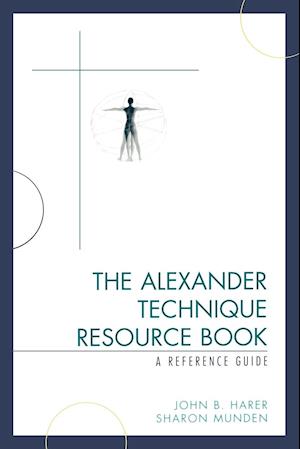 The Alexander Technique Resource Book