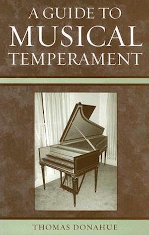 A Guide to Musical Temperament