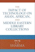 The Impact of Technology on Asian, African, and Middle Eastern Library Collections