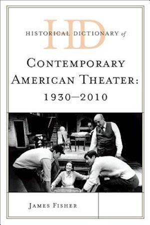 Historical Dictionary of Contemporary American Theater Set