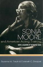 Sonia Moore and American Acting Training