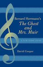 Bernard Herrmann's the Ghost and Mrs. Muir