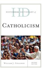 Historical Dictionary of Catholicism, Second Edition