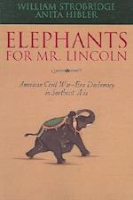 Elephants for Mr. Lincoln