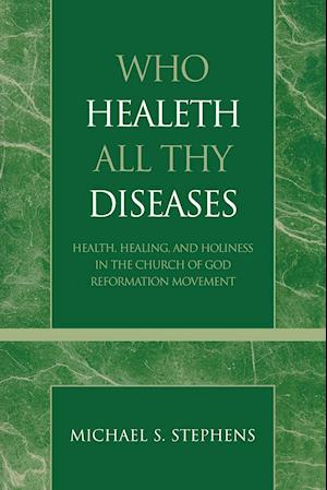 Who Healeth All Thy Diseases