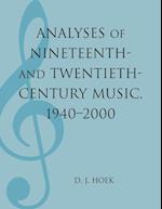 Analyses of Nineteenth- And Twentieth-Century Music, 1940-2000