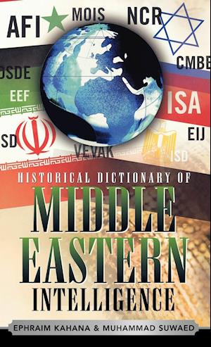 Historical Dictionary of Middle Eastern Intelligence