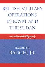 British Military Operations in Egypt and the Sudan