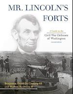 Mr. Lincoln's Forts