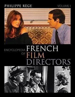 Encyclopedia of French Film Directors 2 Volume Set