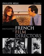 Encyclopedia of French Film Directors 2 Volume Set