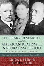 Literary Research and the American Realism and Naturalism Period