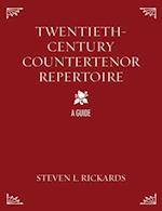Twentieth-Century Countertenor Repertoire