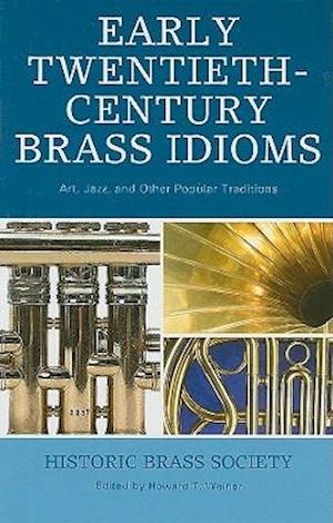 Early Twentieth-Century Brass Idioms