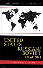 Historical Dictionary of United States-Russian/Soviet Relations