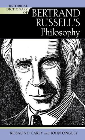 Historical Dictionary of Bertrand Russell's Philosophy