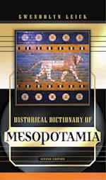 Historical Dictionary of Mesopotamia