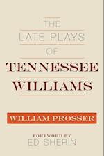 The Late Plays of Tennessee Williams