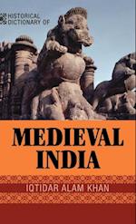 Historical Dictionary of Medieval India